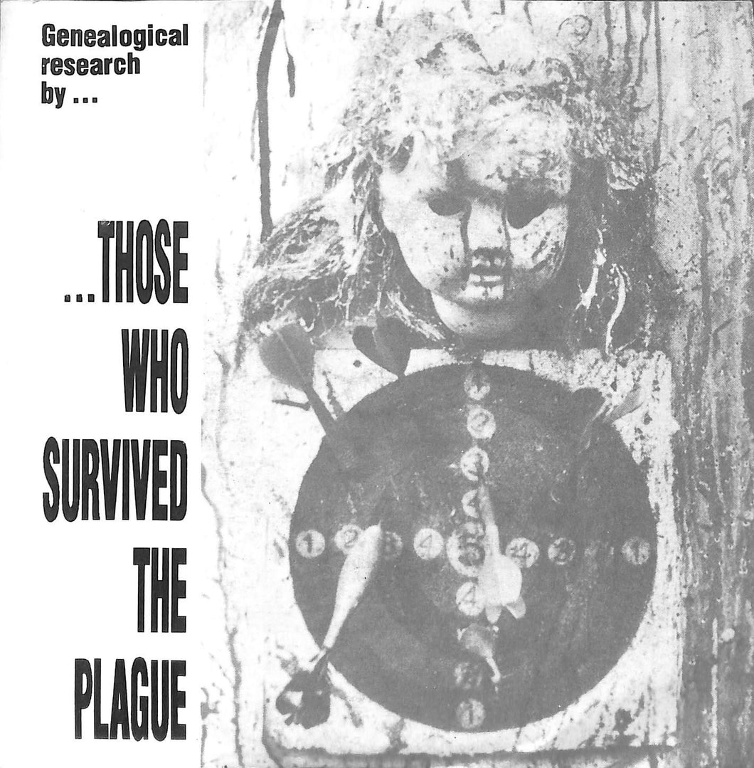 - Those Who Survived The Plague - Genealogical Research By... Vinile 45 Giri Sacro Egoismo 1993