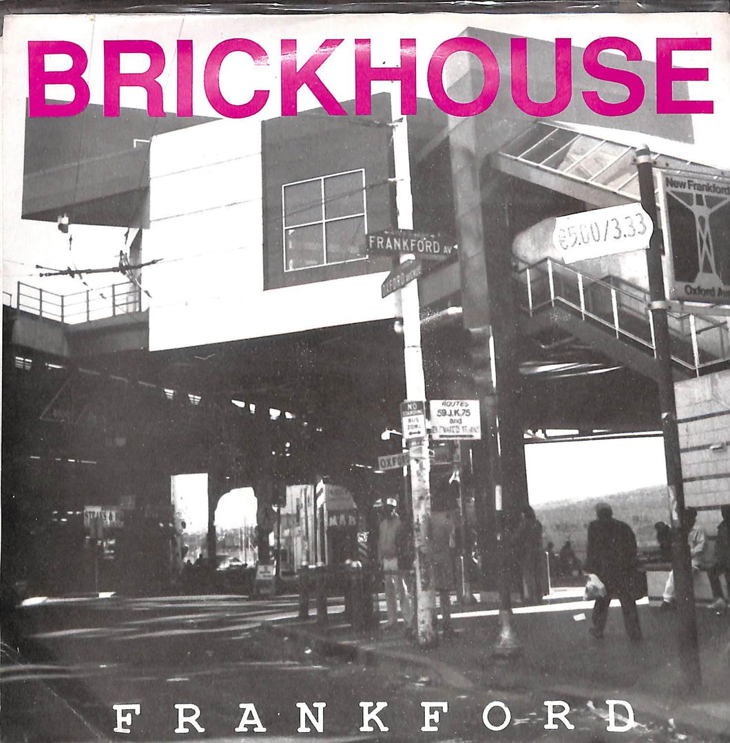 - Brickhouse - Frankford Vinile 45 Giri Street Level Records 1991