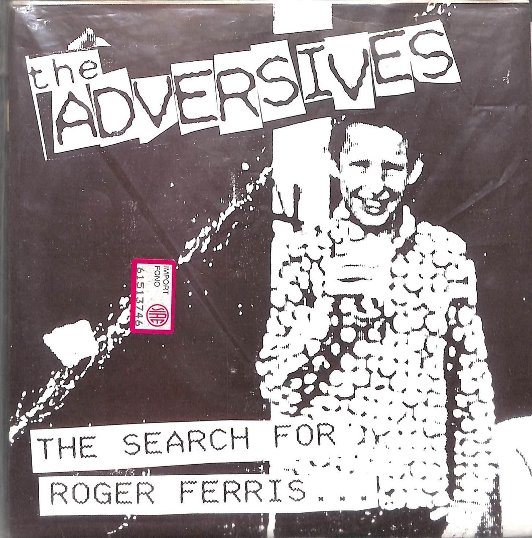 - The Adversives - The Search For Roger Ferris... Vinile 45 Giri Farmhouse Records 1996