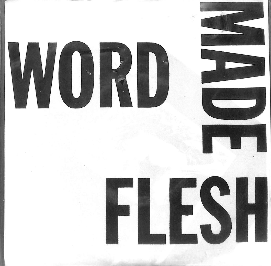 - Word Made Flesh - Word Made Flesh Vinile 45 Giri Squat Or Rot 1990