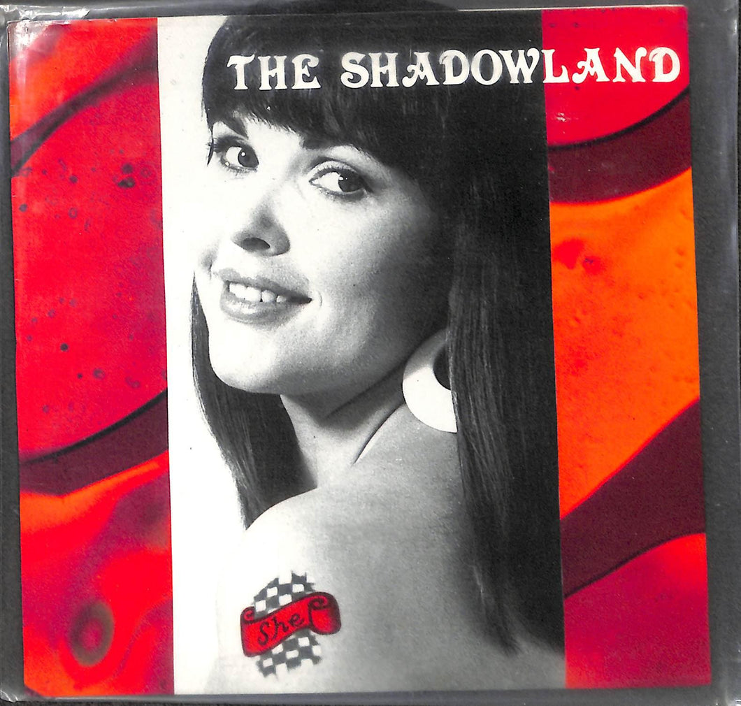 The Shadowland - She Vinile 45 Giri Twist Records