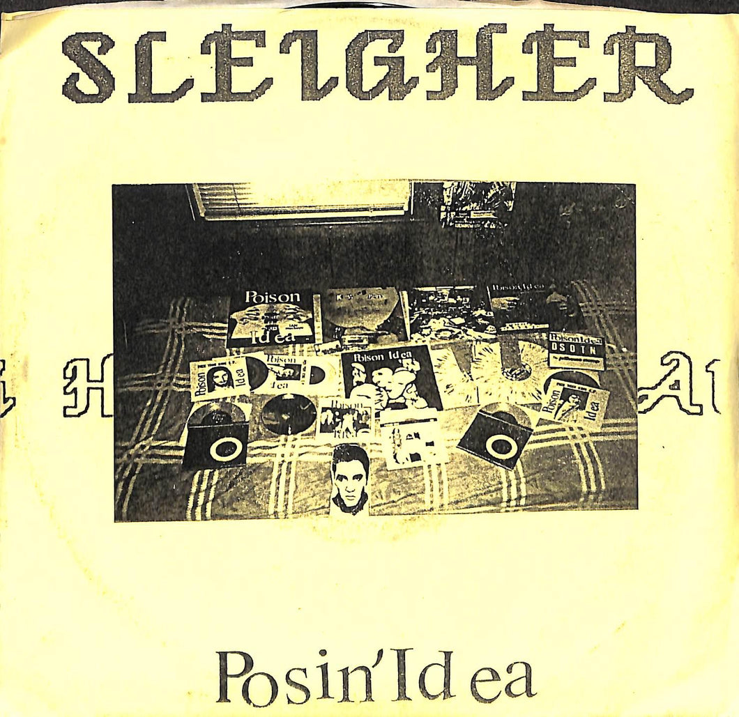 Sleigher - Posin' Idea Vinile 45 Giri Highly Collectable Records 1991