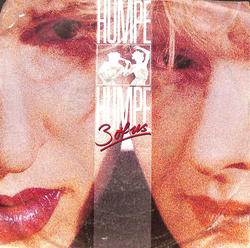 Humpe Humpe - 3 Of Us Vinile 45 Giri WEA 1985