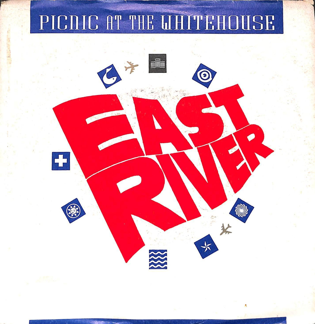 Picnic At The Whitehouse - East River Vinile 45 Giri Portrait