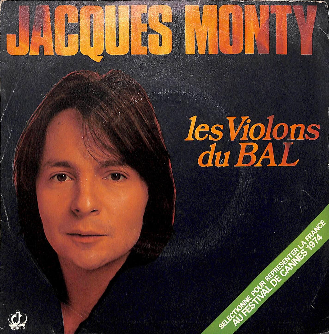 Jacques Monty - Les Violons Du Bal Vinile 45 Giri J.M. Productions 1974