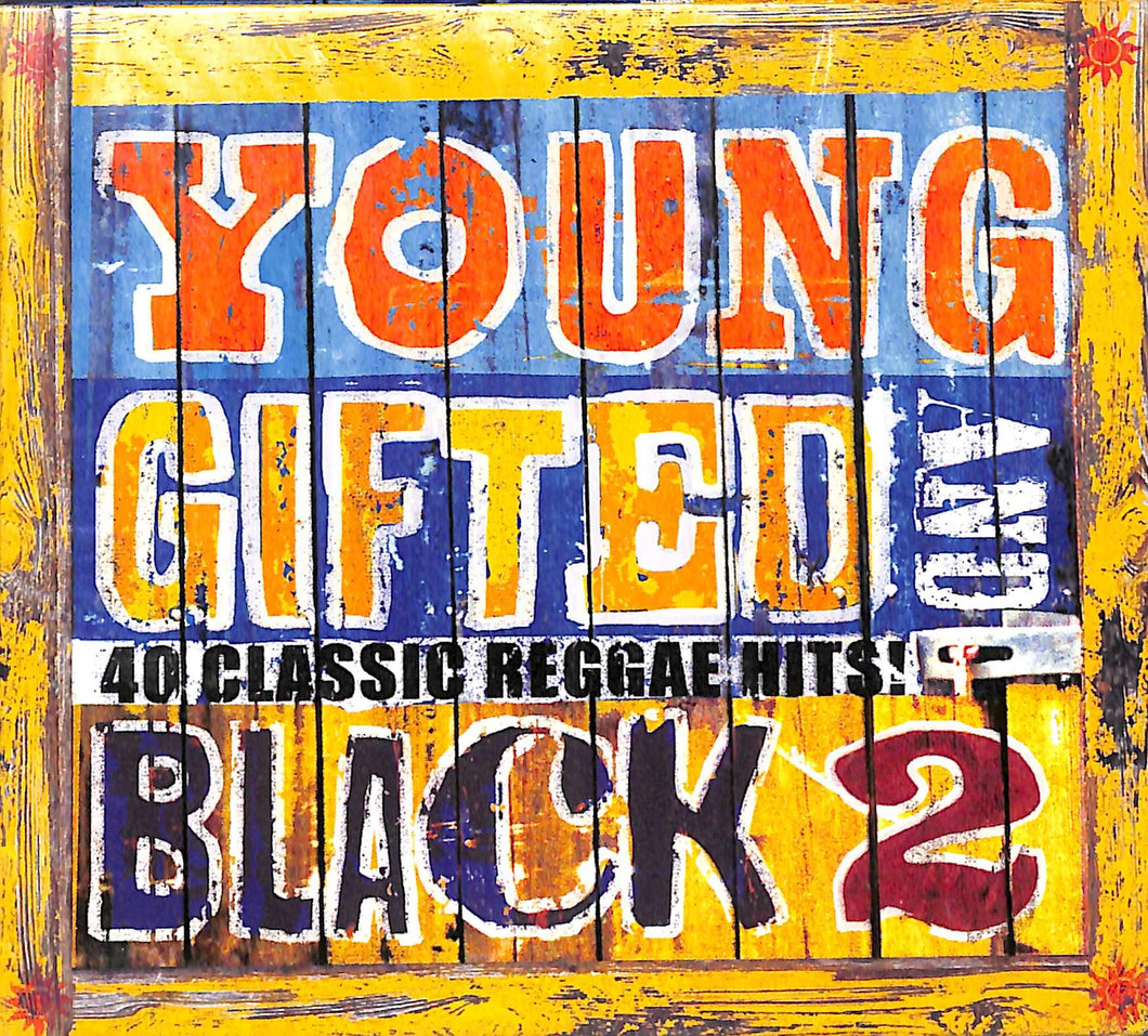 Various - Young Gifted And Black 2 (40 Classic Reggae Hits!) CD Trojan Records