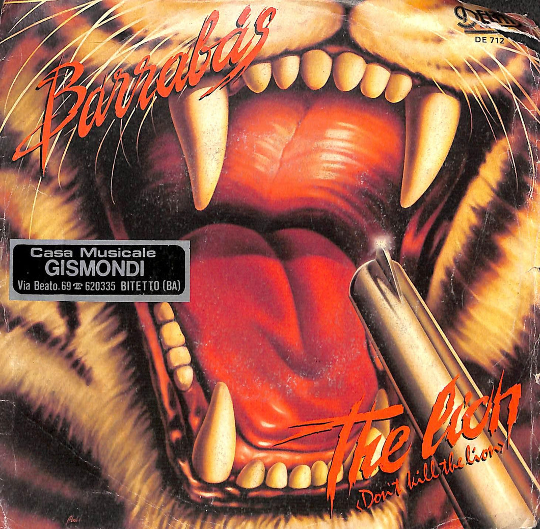 - Barrabas - The Lion (Don't Kill The Lion) Vinile 45 Giri Delta 1982 Stampa Italiana