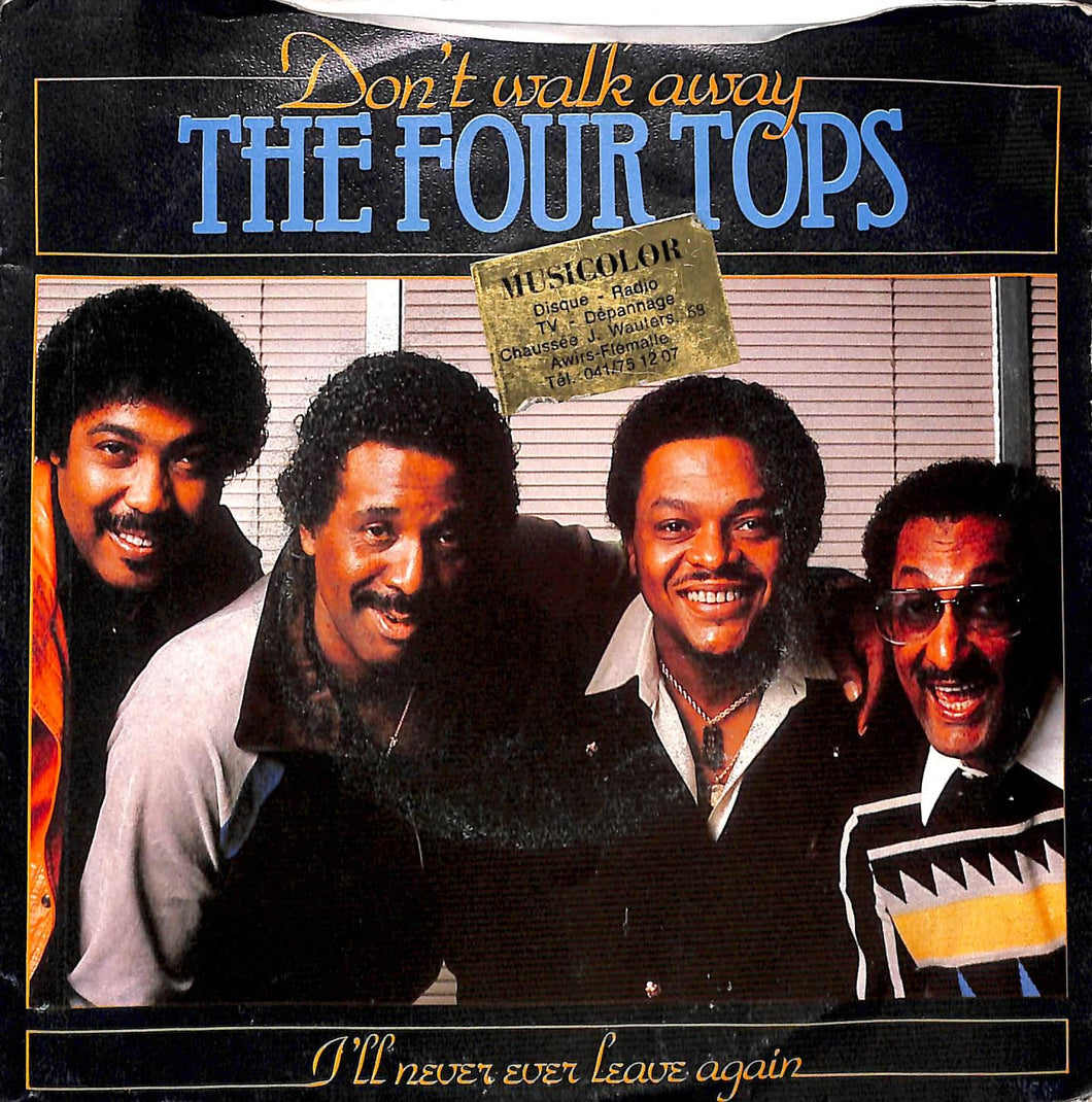 - The Four Tops - Don't Walk Away Vinile 45 Giri Casablanca 1981
