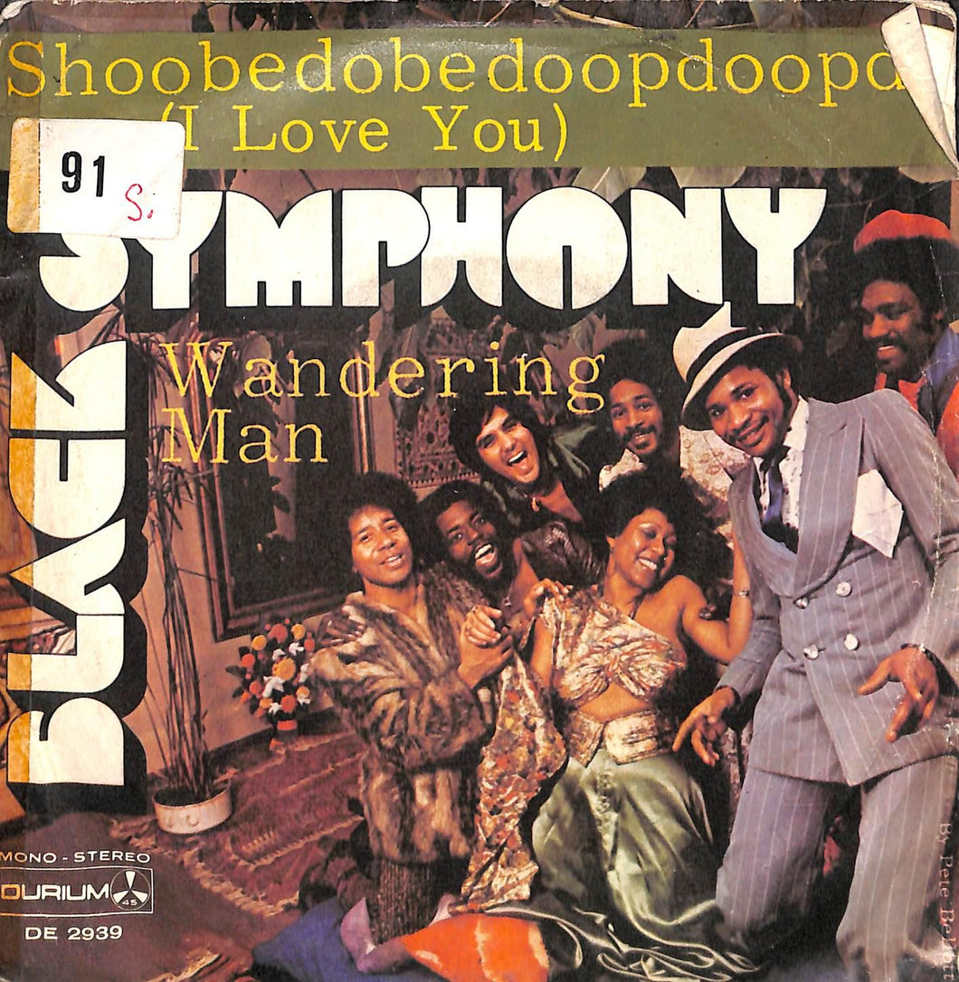 - Black Symphony - Shoobedobedoopdoopde / Wandering Man Vinile 45 Giri Durium Stampa Italiana