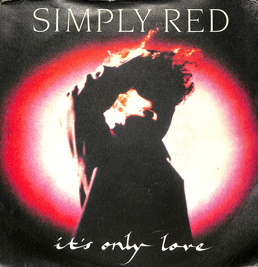 Simply Red - It's Only Love Vinile 45 Giri WEA 1989