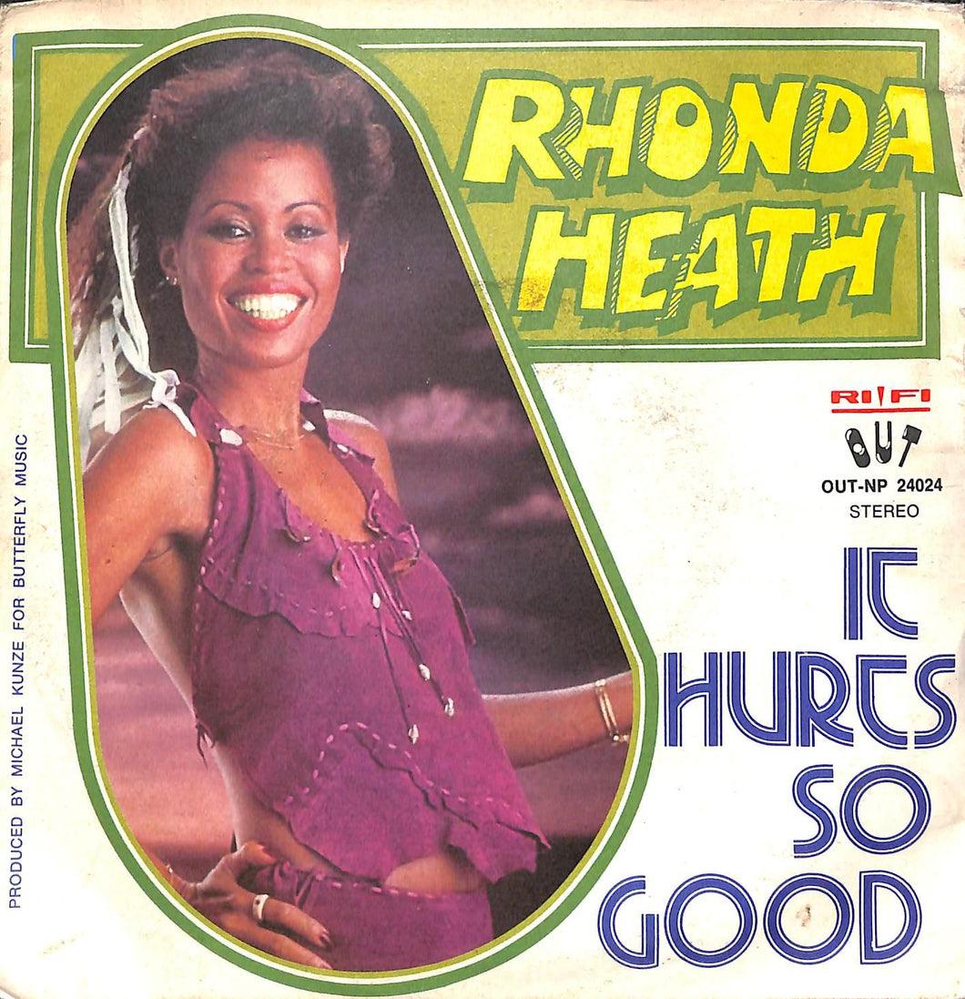 Rhonda Heath - It Hurts So Good Vinile 45 Giri Out 1979 Stampa Italiana