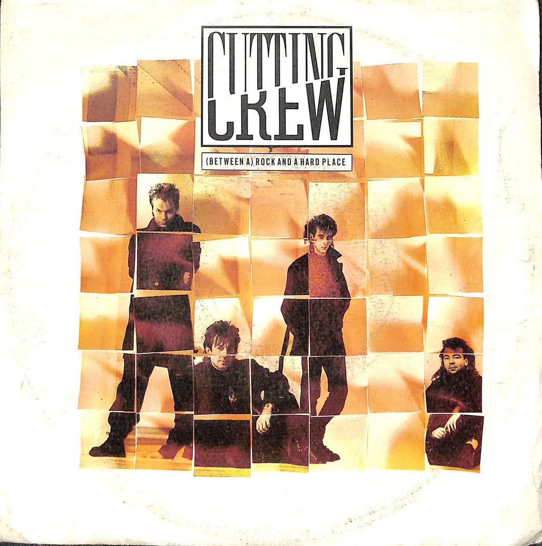 Cutting Crew - Rock And A Hard Place Vinile 45 Giri Siren 1989