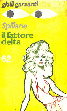 Il fattore delta / Mickey Spillane