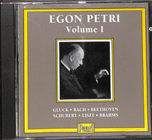Cd - Egon Petri Volume 1 / Gluck/Bach/Brahms/Liszt