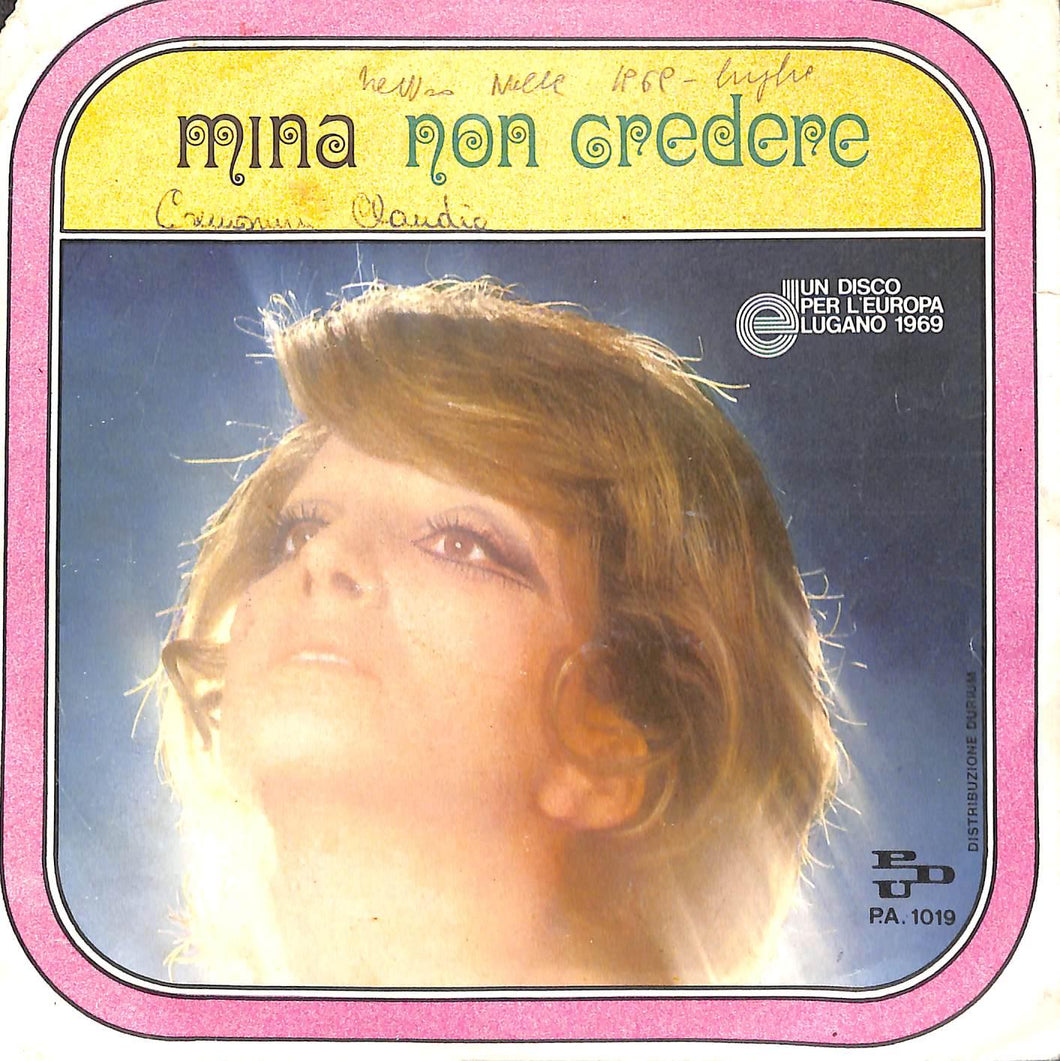 Mina - Non Credere Vinile 45 Giri PDU 1969 Stampa Italiana