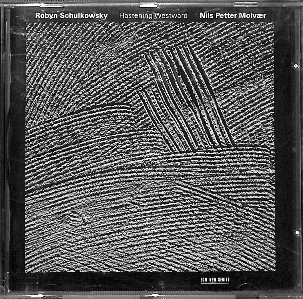 Robyn Schulkowsky / Nils Petter Molvær - Hastening Westward ECM CD ECM New Series