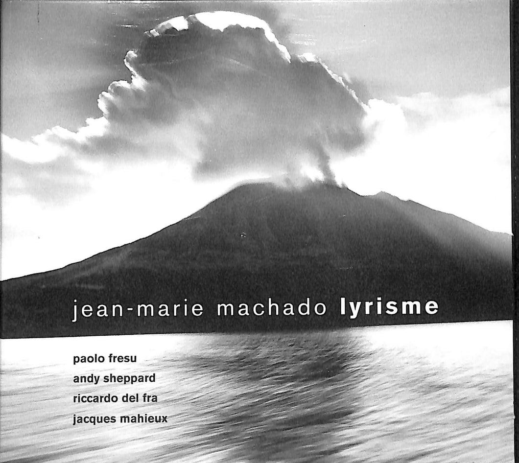 CD - Jean-Marie Machado, Paolo Fresu, Andy Sheppard, Riccardo Del Fra, Jacques Mahieux - Lyrisme