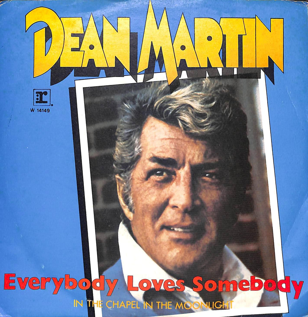 Dean Martin - Everybody Loves Somebody / In The Chapel In The Vinile 45 Giri Reprise Records Stampa Italiana