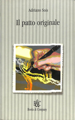 Il patto originale<br />di Adriano Sois