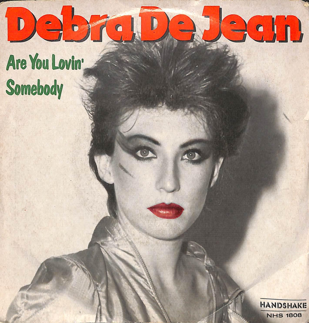 45 giri - 7''  Debra Dejean - Are You Lovin' Somebody