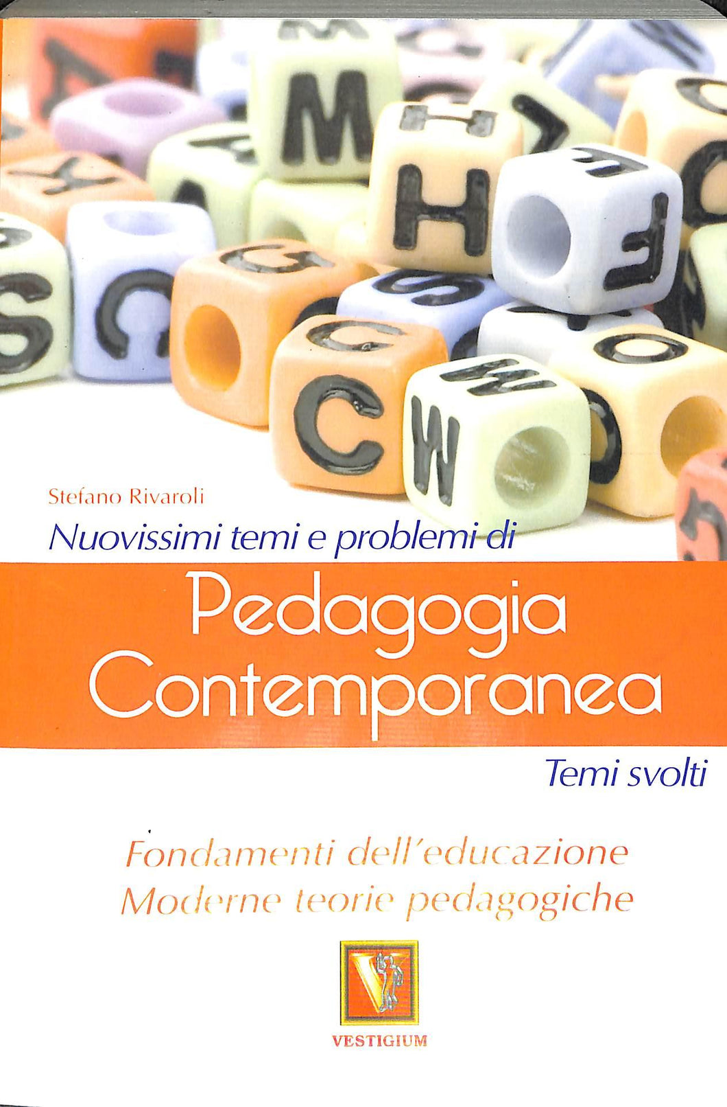 Nuovissimi temi e problemi di pedagogia contemporanea - di Stefano 2009
