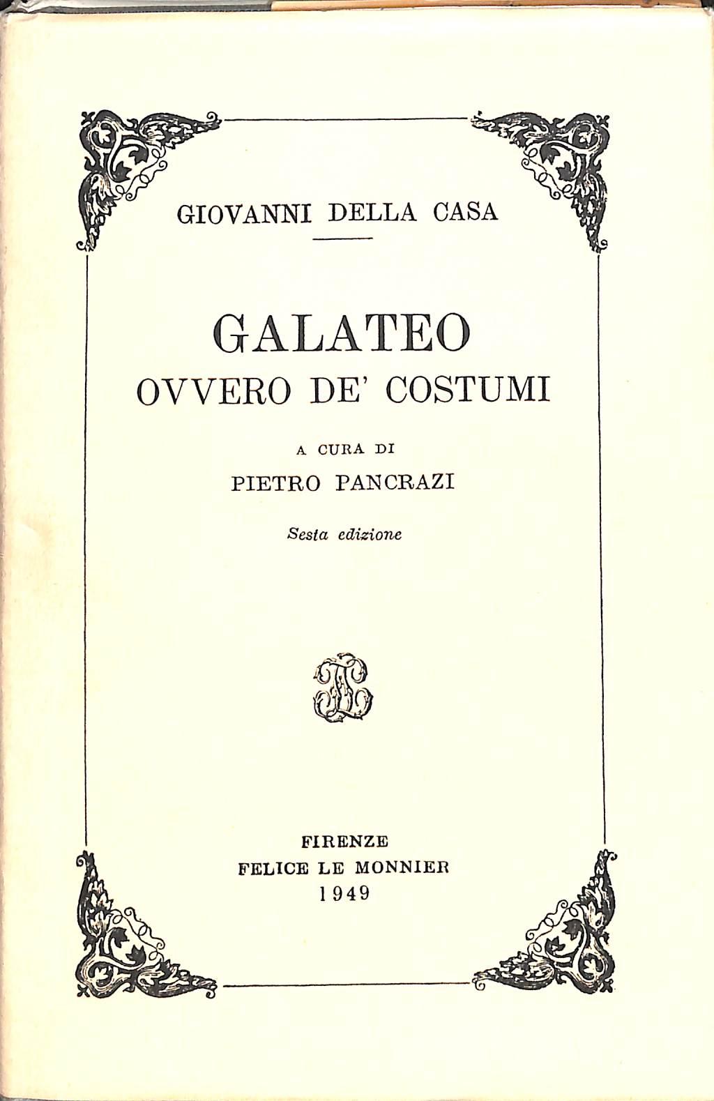 Galateo ovvero dei costumi - di Giovanni Della Casa