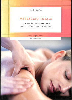 Massaggio totale - di Jack Hofer 2003