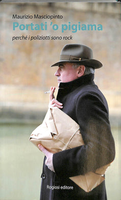 Portati 'o pigiama<br />di Maurizio Masciopinto