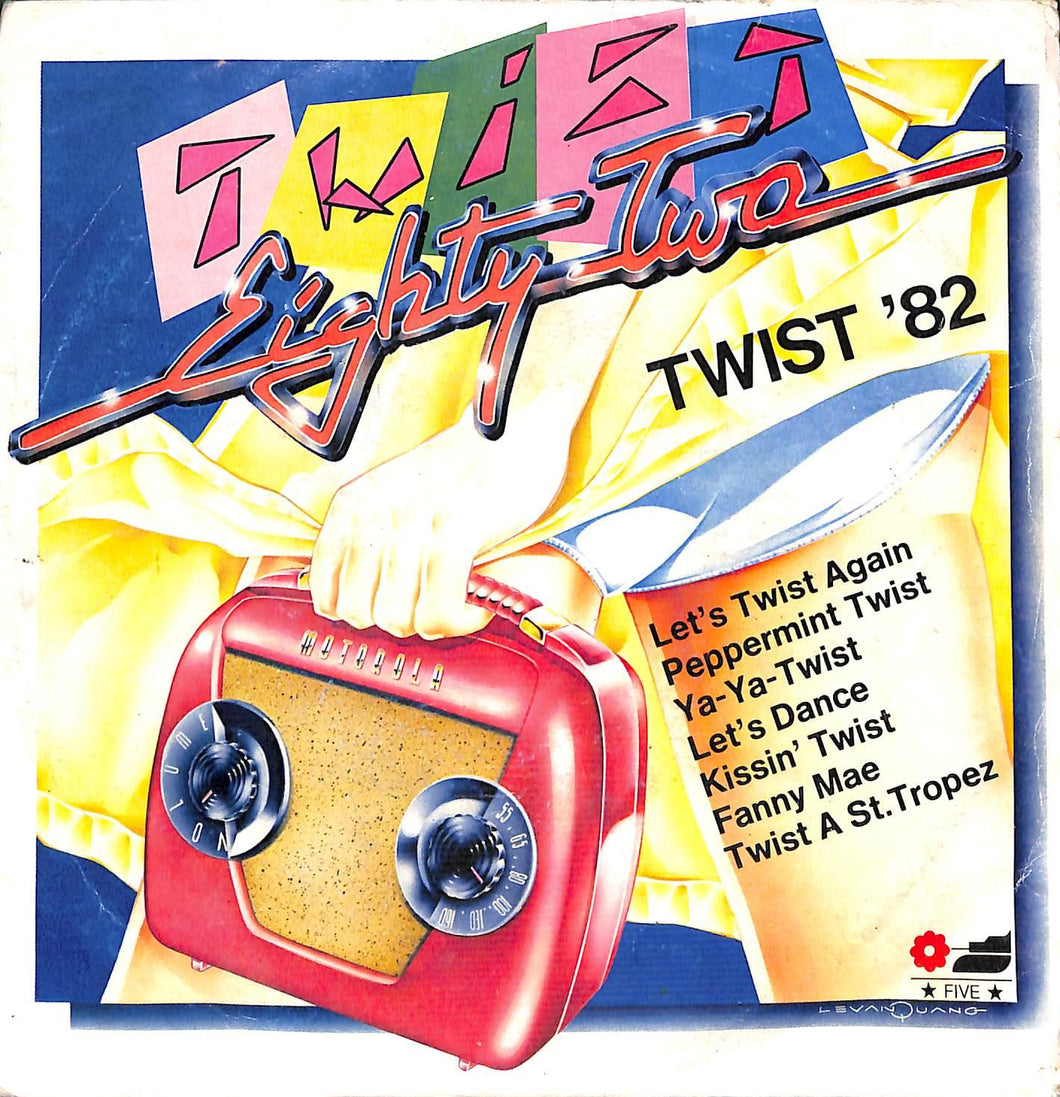 Twist '82 - Twist Eighty-Two Vinile 45 Giri Five 1982 Stampa Italiana