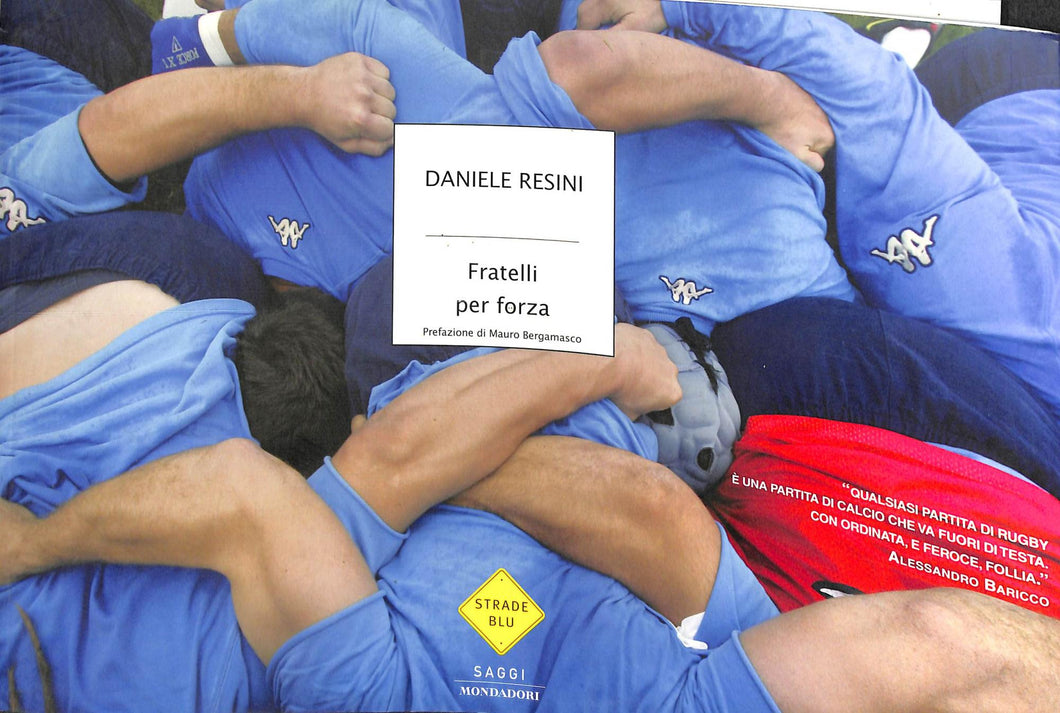 Fratelli per forza - di Daniele Resini 2005