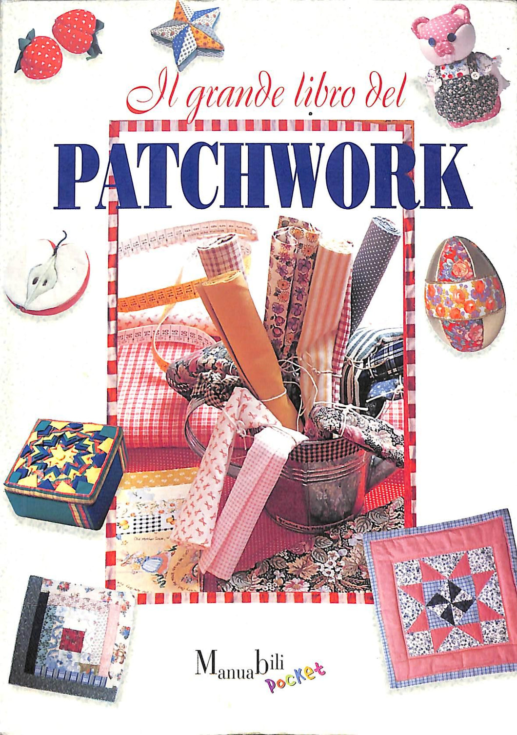 Il grande libro del patchwork