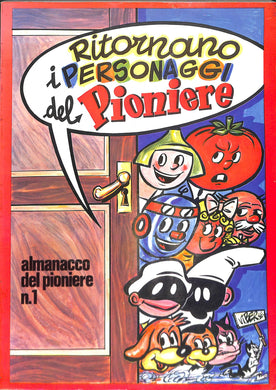 Ritornano i personaggi del Pioniere / a cura di Dina Rinaldi