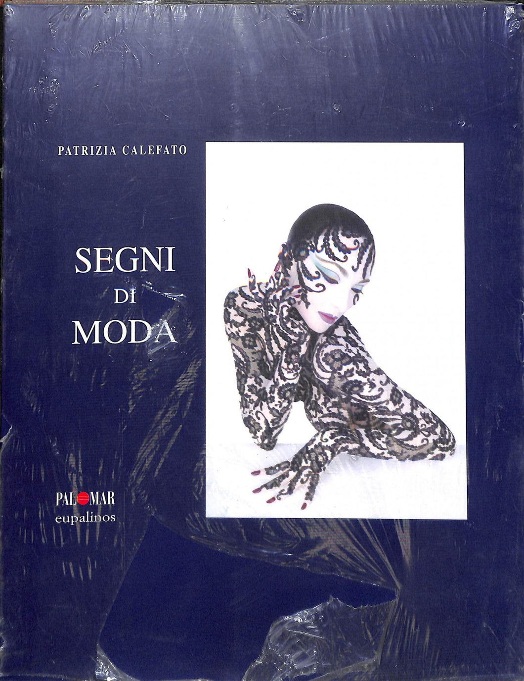 Segni di moda - di Patrizia Calefato 2002