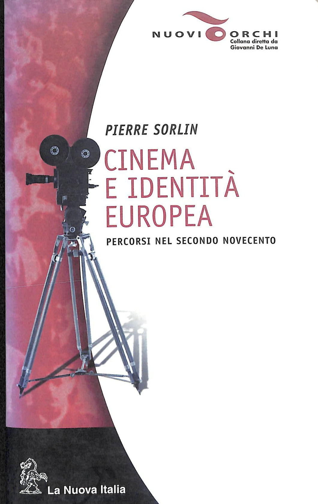 Cinema e identità europea. Percorsi nel secondo Novecento - di 2001