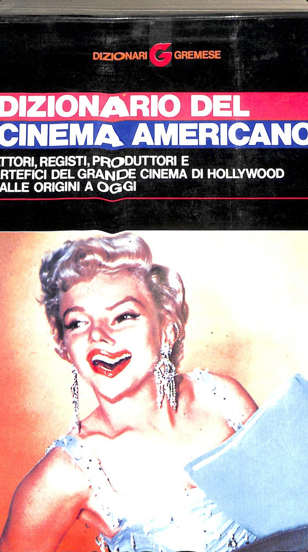 Dizionario del cinema americano - di Michel Ciment, Jean-Loup