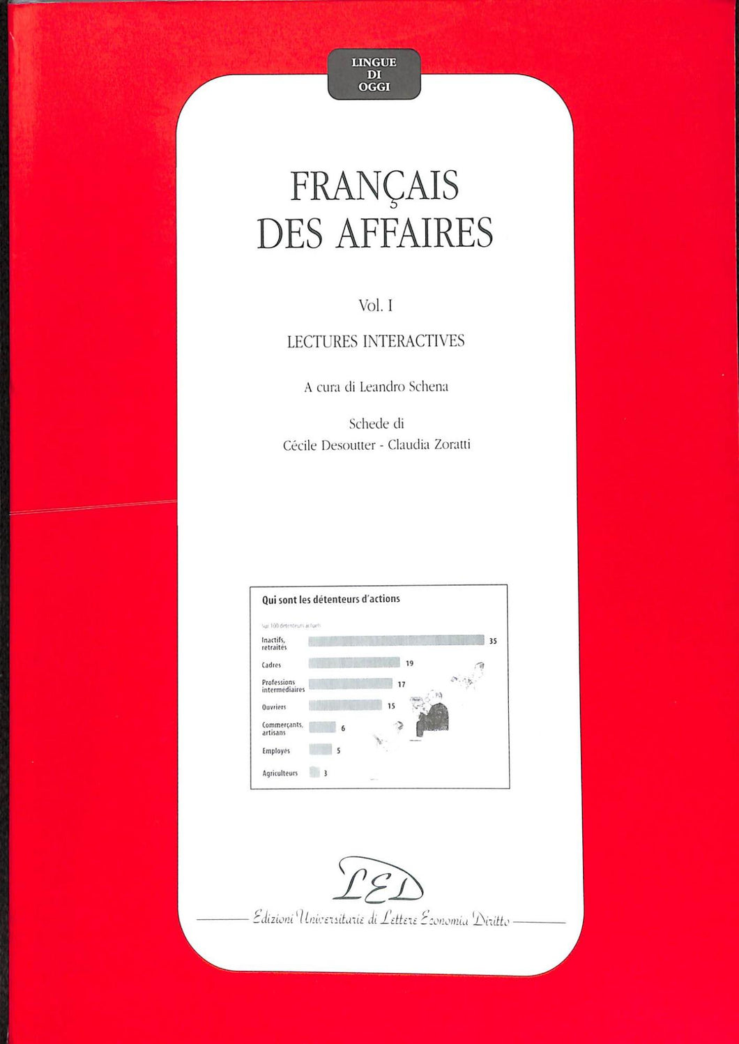 Français des affaires. Lectures interactives - di Leandro Schena