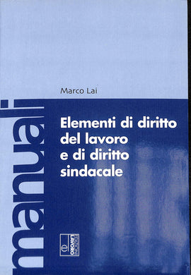 Elementi di diritto del lavoro e sindacale - di Marco (1995) 2013
