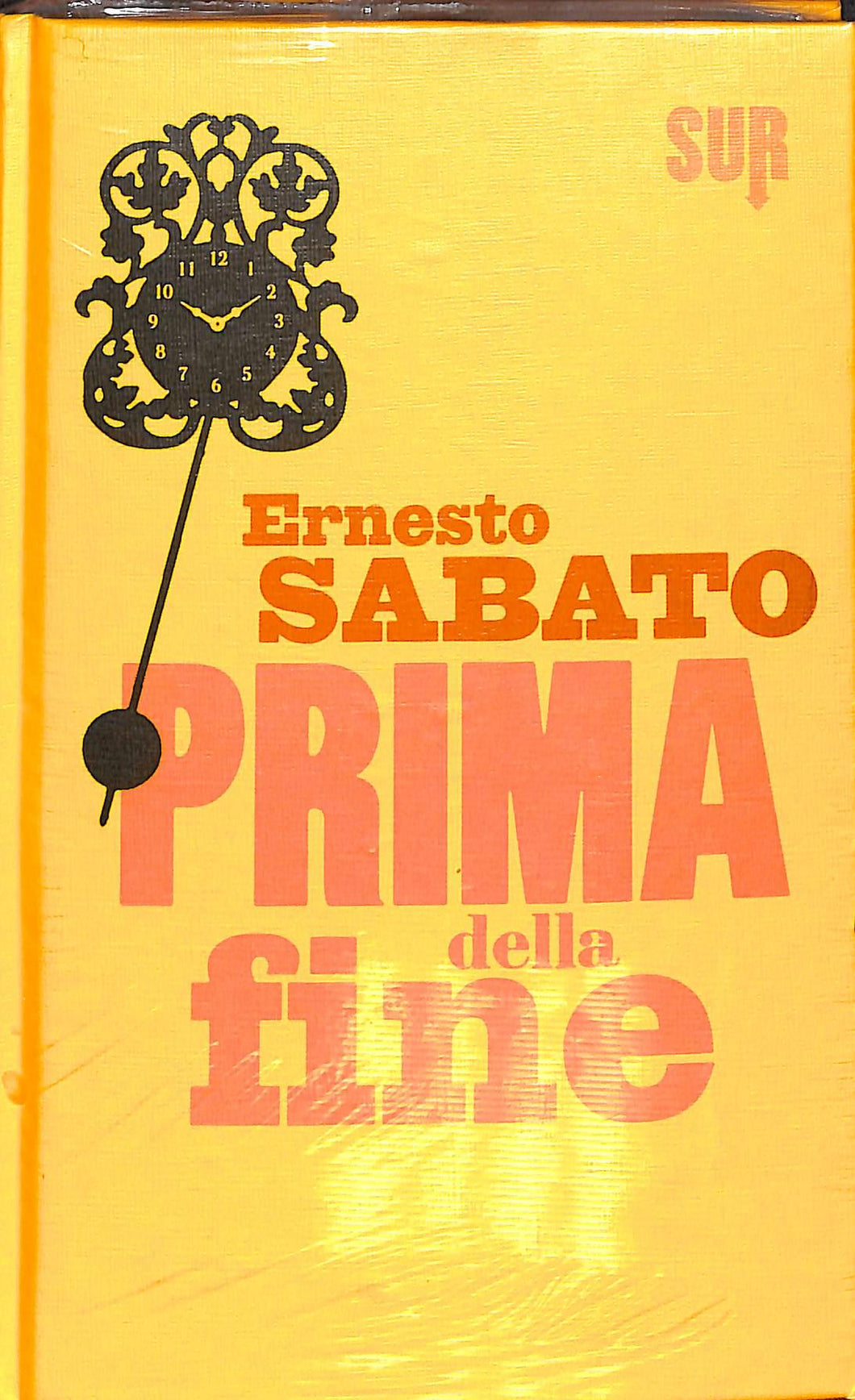 Prima della fine<br />di Ernesto Sabato