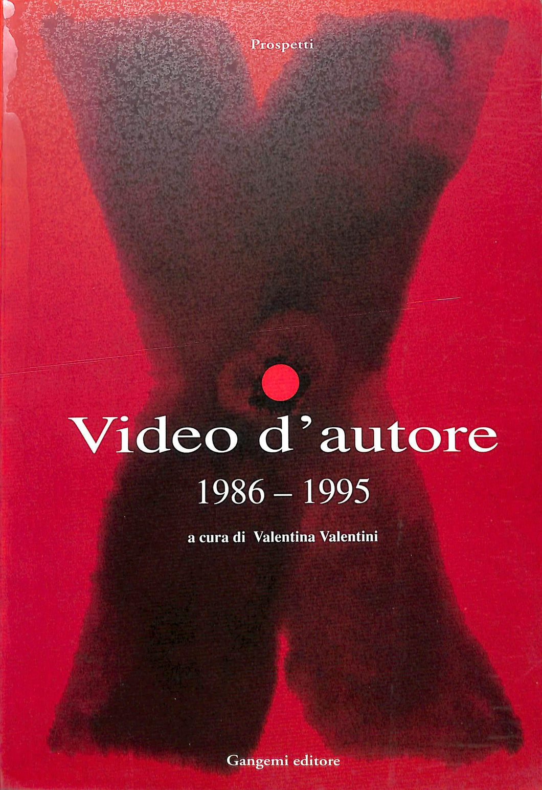 Video d'autore (1986-1995) - di V. Valentini (1986)