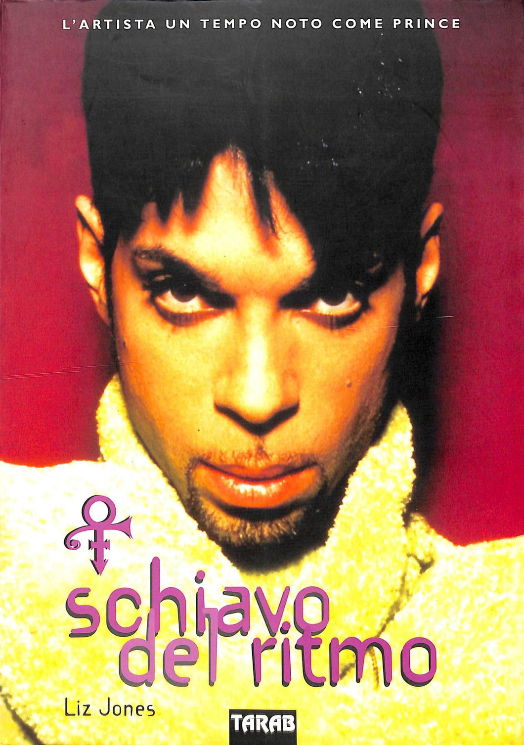 Schiavo del ritmo. L'artista un tempo noto come Prince - di 1997