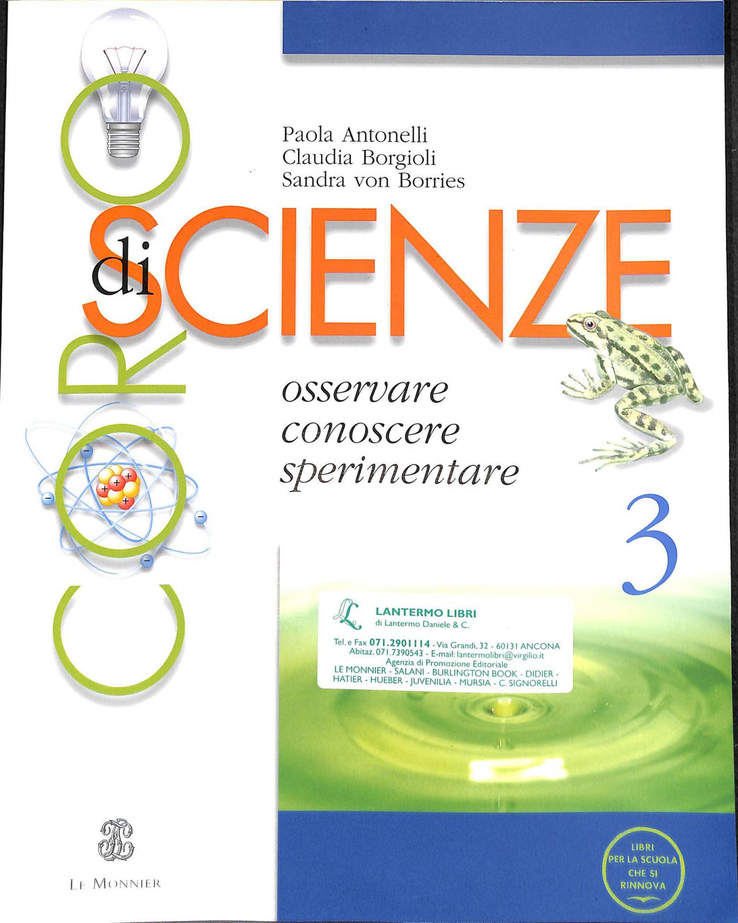 Corso di scienze. Per la Scuola media vol.3 - di Paola 2005