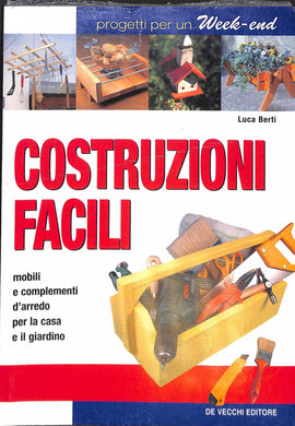 Costruzioni facili - di Luca Berti 2004
