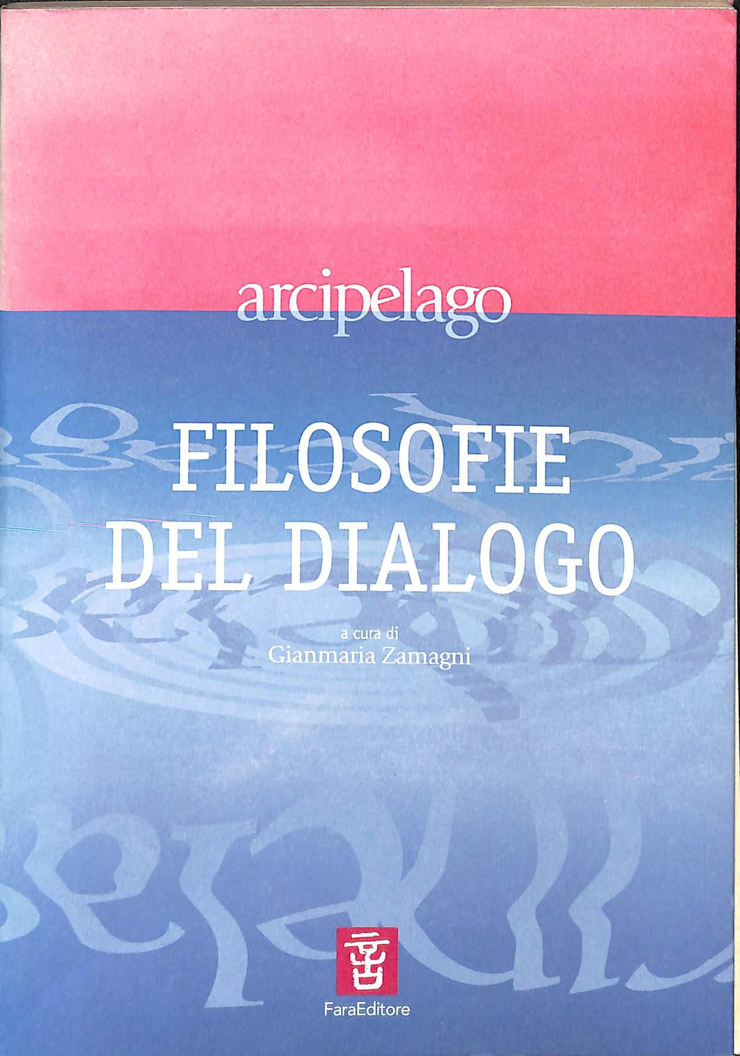 Filosofie del dialogo - Gianmaria Zamagni