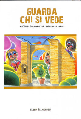 Guarda chi si vede / Elena Belmontesi