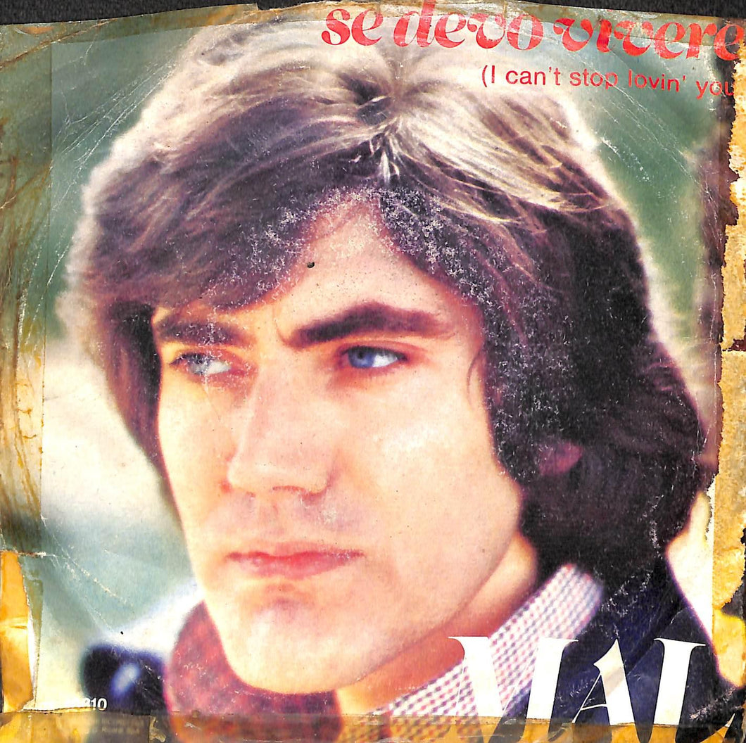 Mal - Se Devo Vivere (I Can't Stop Lovin' You) Vinile 45 Giri Ricordi 1976 Stampa Italiana