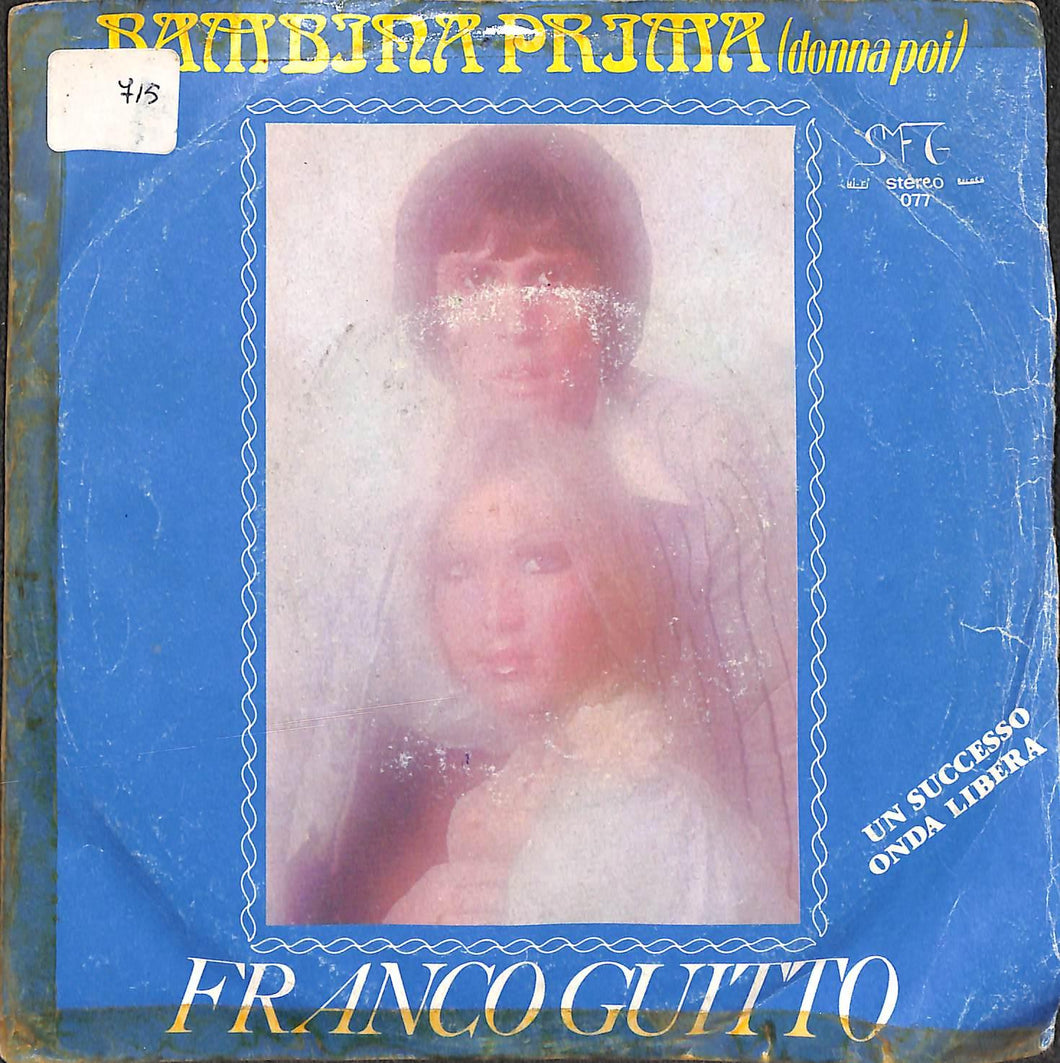 Franco Guitto - Bambina Prima Vinile 45 Giri SFMG Record Stampa Italiana