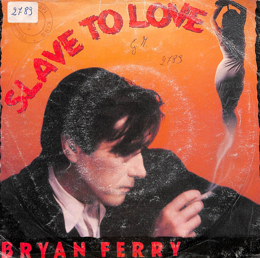 Bryan Ferry - Slave To Love Vinile 45 Giri 1985