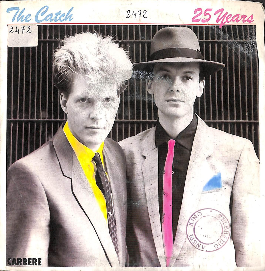 The Catch - 25 Years Vinile 45 Giri Carrere 1984 Stampa Italiana