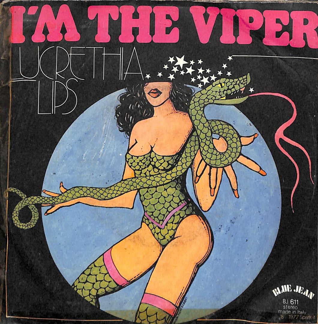 Lucrethia Lips - I'm The Viper Vinile 45 Giri Blue Jean 1977 Stampa Italiana