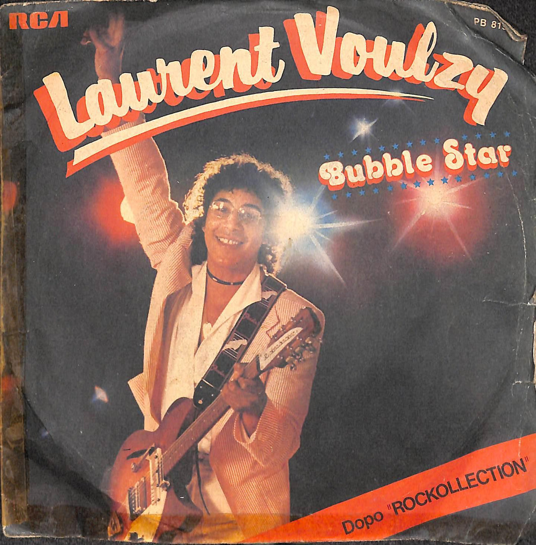 Laurent Voulzy - Bubble Star Vinile 45 Giri RCA Victor 1978
